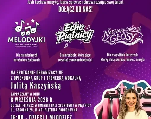 Nabór do grup wokalnych w GOK Piątnica – dołącz do Melodyjek, Echa Piątnicy lub Nadnarwiańskich Głosów