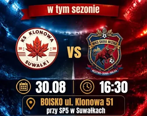 Skra Wizna rozpoczyna sezon ligowy meczem z KS Klonowa