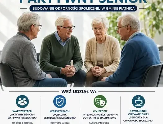Seniorzy z Gminy Piątnica: rusza projekt „Bezpieczny i Aktywny Senior”