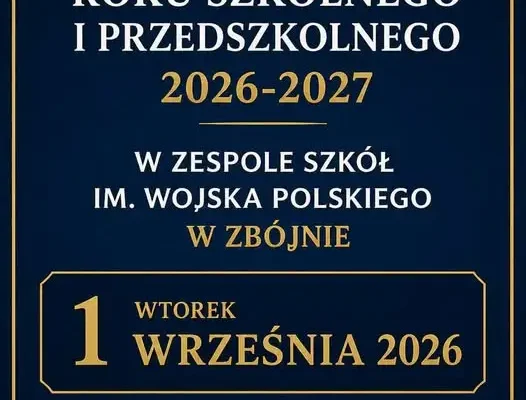 Zespół Szkół w Zbójnie zaprasza na rozpoczęcie roku szkolnego 2026/2027