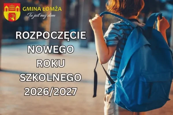 Wójt Gminy Łomża składa życzenia na nowy rok szkolny 2026/2027