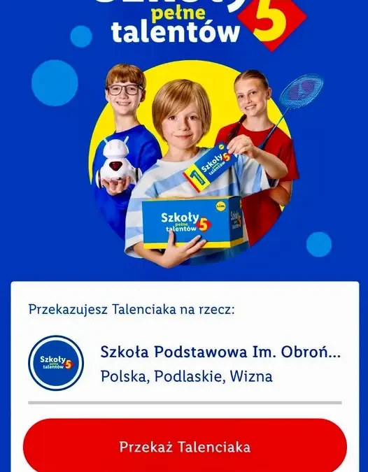 Szkoła ponownie w akcji Lidl Talenciaki – zbieramy na sprzęt sportowy