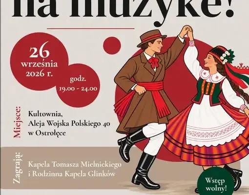 Potańcówka Kurpiowska w Ostrołęce – 26 września w Kultowni