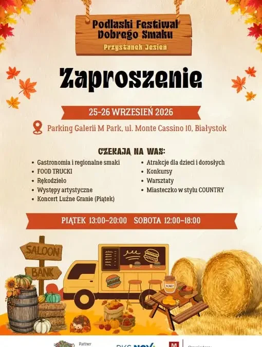 Podlaski Festiwal Dobrego Smaku – Przystanek Jesień w Białymstoku