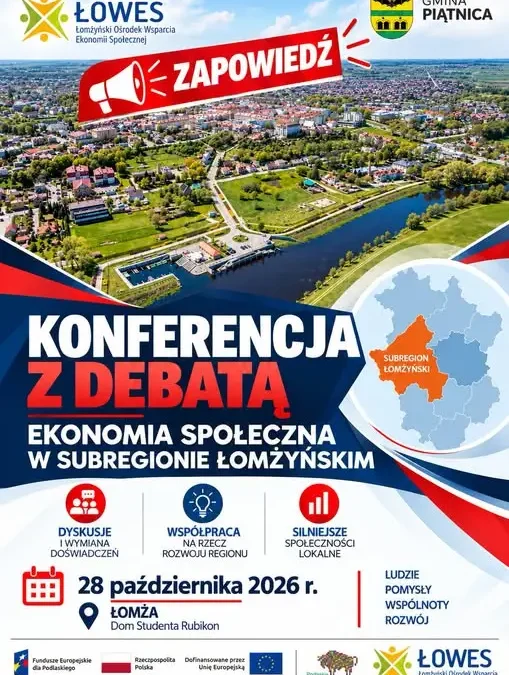 Ekonomia społeczna w subregionie łomżyńskim – konferencja z debatą już 28 października