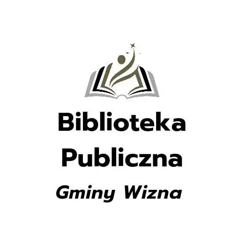 Nowości książkowe w Bibliotece Publicznej Gminy Wizna
