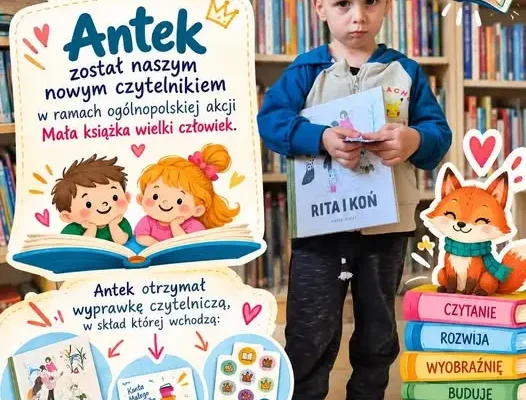 Mała Książka – Wielki Człowiek: Antek dołączył do grona małych czytelników