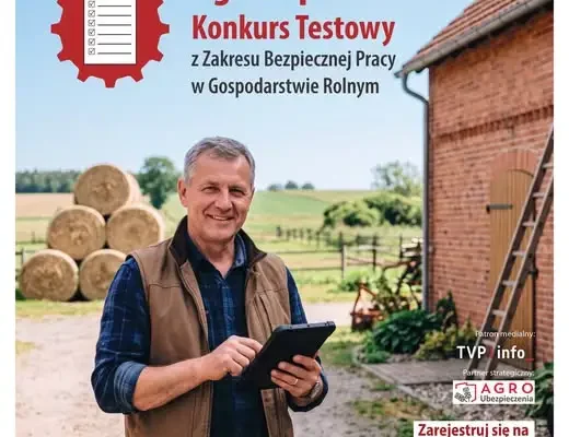 KRUS zaprasza rolników do VII Ogólnopolskiego Konkursu Testowego o bezpieczeństwie pracy